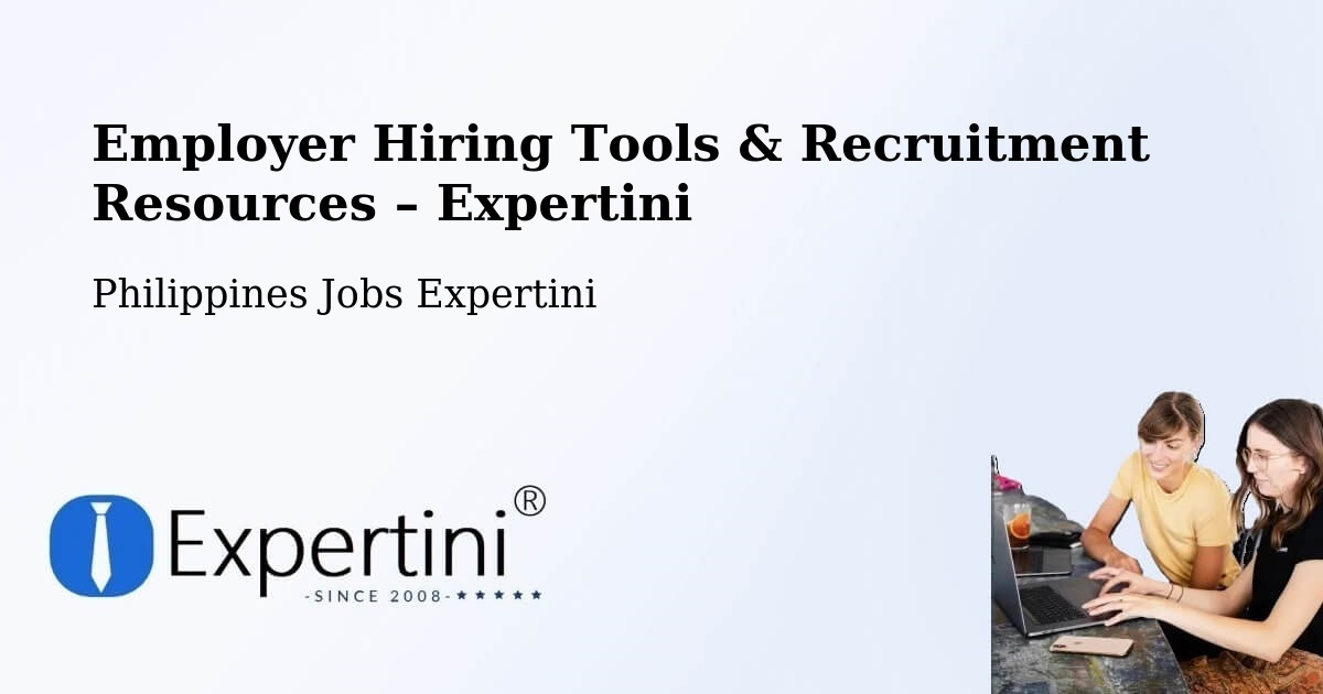 Employer Hiring Tools & Recruitment Resources – Cebu City - Cebu City, Philippines Jobs Expertini