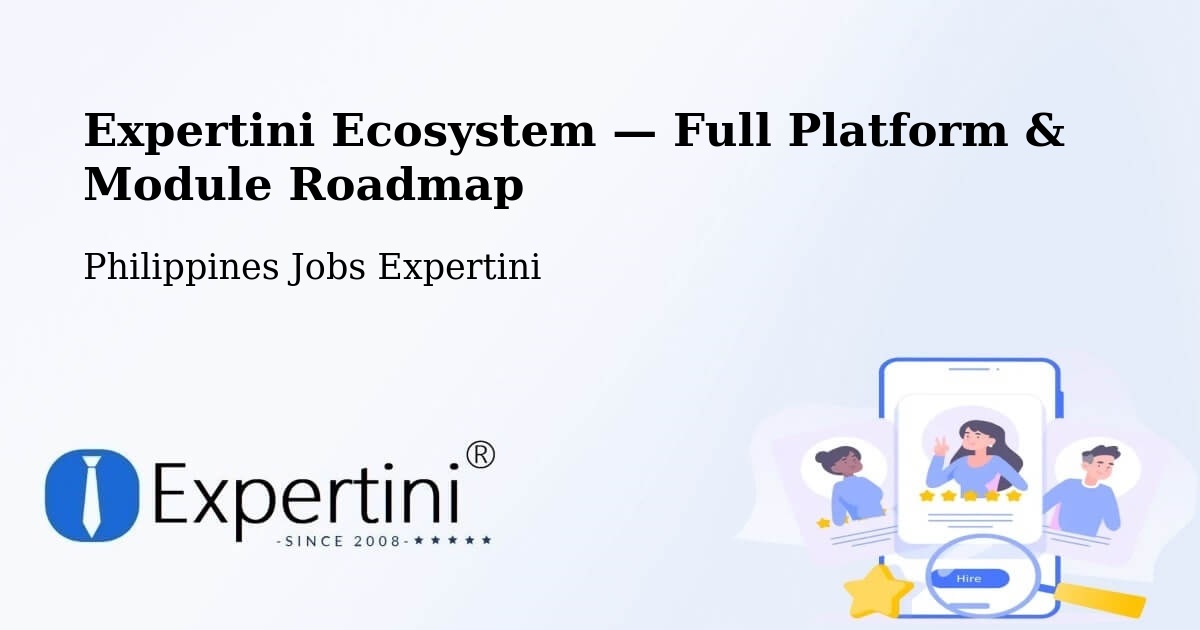 Expertini Ecosystem — Full Platform & Module Roadmap – Cebu City