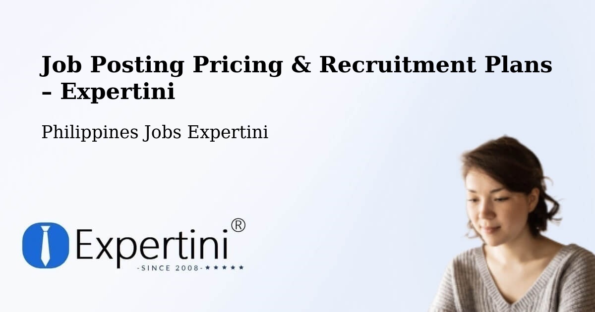Job Posting Pricing & Recruitment Plans – Cebu City - Cebu City, Philippines Jobs Expertini